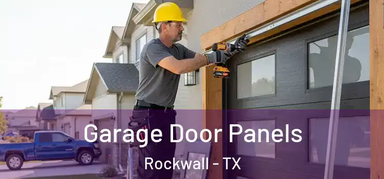  Garage Door Panels Rockwall - TX