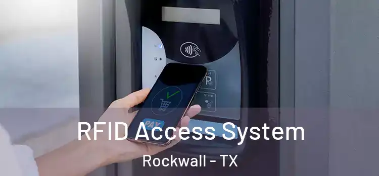 RFID Access System Rockwall - TX