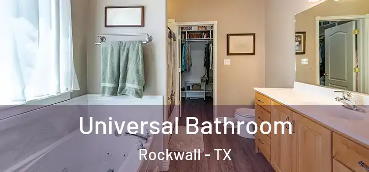  Universal Bathroom Rockwall - TX