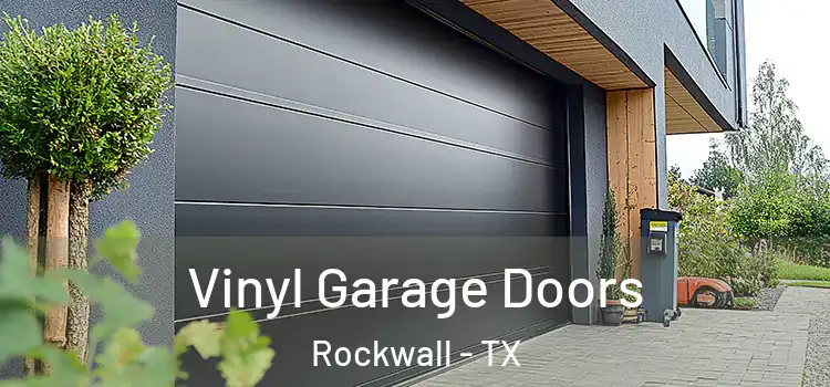  Vinyl Garage Doors Rockwall - TX